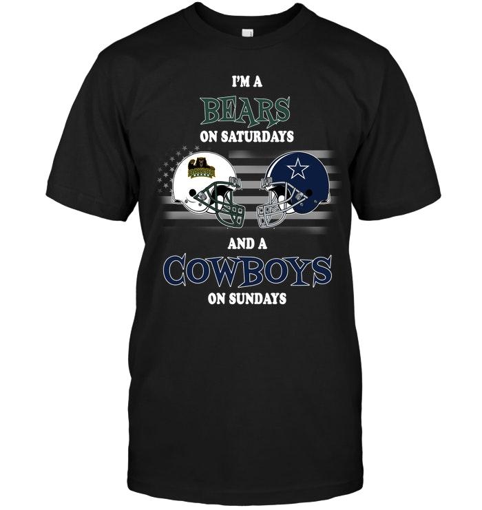 Nfl Dallas Cowboys Im Baylor Bears On Saturdays And Dallas Cowboys On Sundays Shirt Shirt Size Up To 5xl