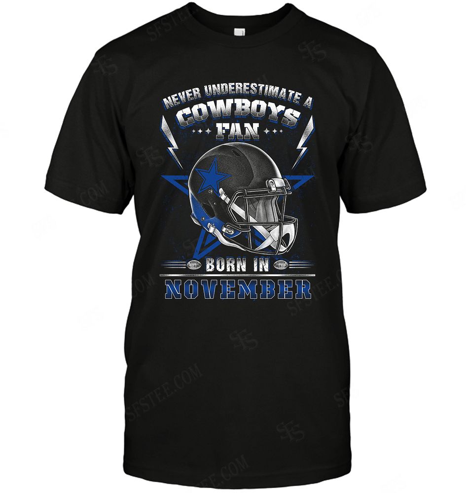 Nfl Dallas Cowboys Never Underestimate Fan Born In November 2 Hoodie Plus Size Up To 5xl