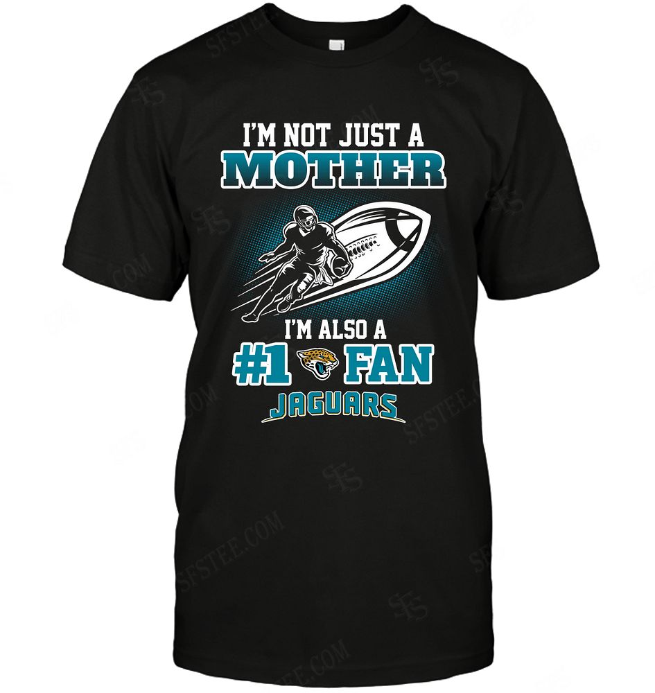 Nfl Jacksonville Jaguars Not Just Mother Also A Fan Tank Top Plus Size Up To 5xl