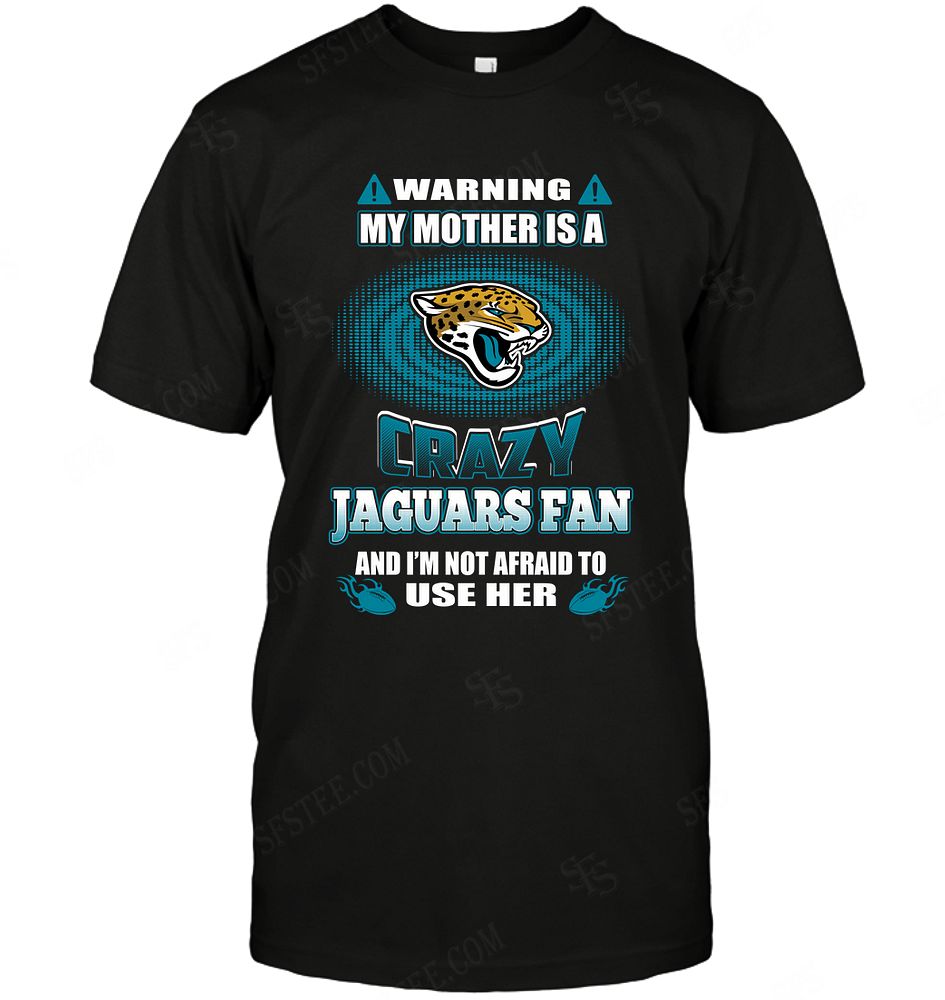 Nfl Jacksonville Jaguars Warning My Mother Crazy Fan Tank Top Plus Size Up To 5xl