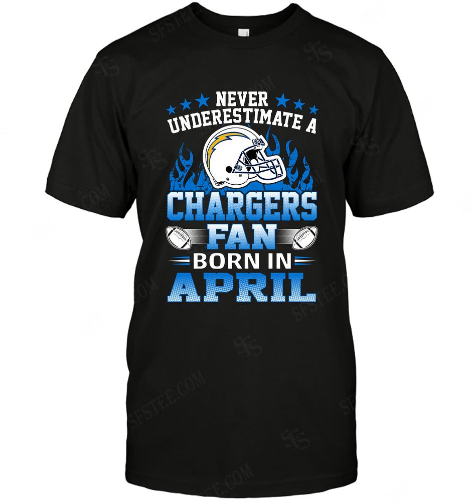 Nfl Los Angeles Chargers Never Underestimate Fan Born In April 1 Tank Top Shirt Size Up To 5xl