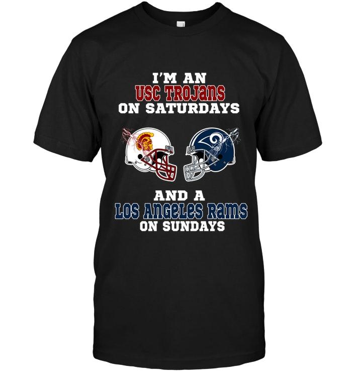 NFL Los Angeles Rams Im Usc Trojans On Saturdays And Los Angeles Rams On Sundays Shirt Sweater Shirt Tshirt For Fan