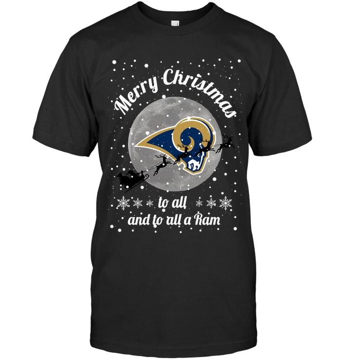 NFL Los Angeles Rams Merry Christmas To All And To All A Ram Fan Shirt Hoodie Shirt Size Up To 5xl