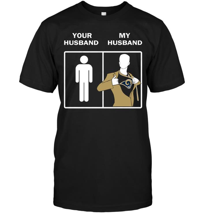 NFL Los Angeles Rams Your Husband My Husband Hoodie Shirt Tshirt For Fan