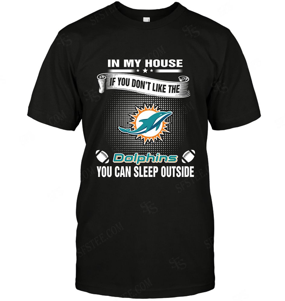 NFL Miami Dolphins You Can Sleep Outside Hoodie Shirt Gift For Fan