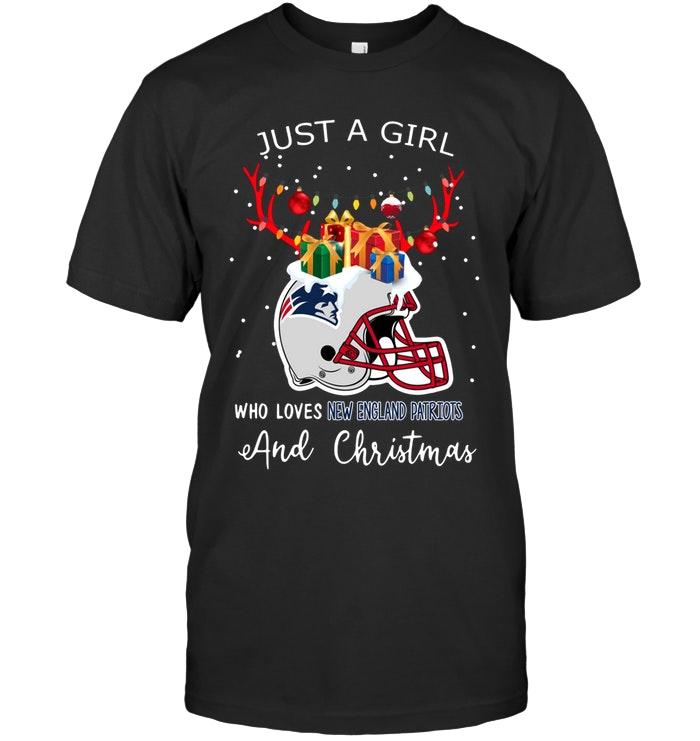 NFL New England Patriots Just A Girl Who Love New England Patriots And Christmas Fan Shirt Size S-5xl