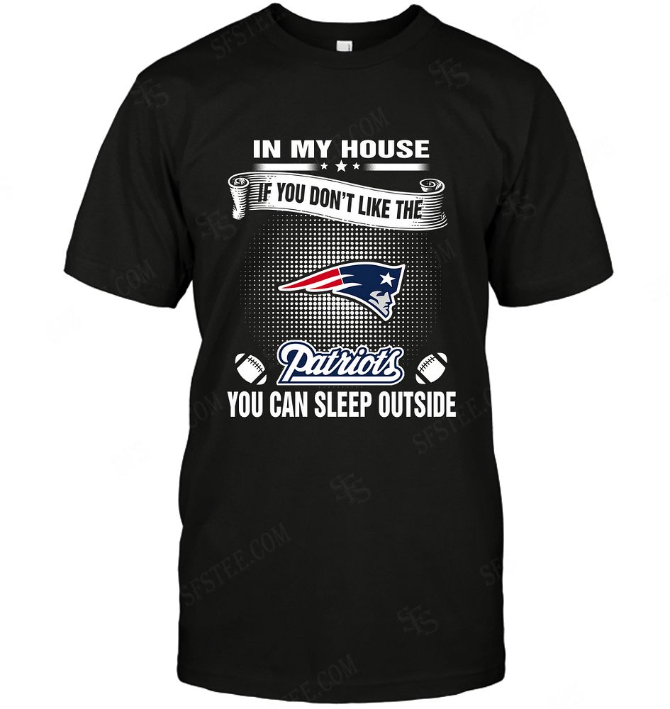 NFL New England Patriots You Can Sleep Outside Shirt Size Up To 5xl