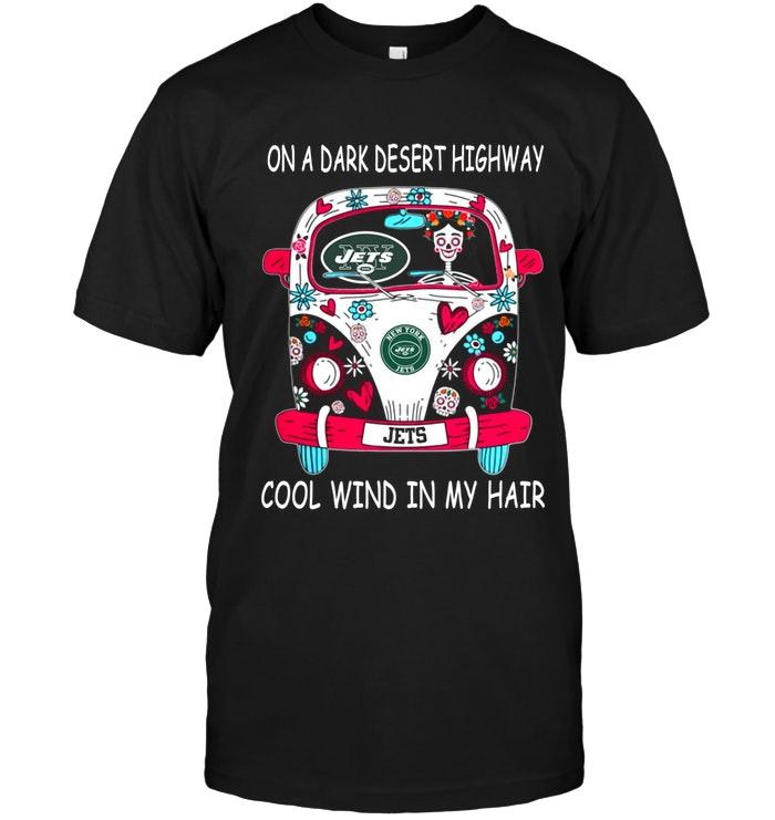 Nfl New York Jets On Dark Desert High Way Cool Wind In My Hair New York Jets Hippie Car Shirt Sweater Shirt Size Up To 5xl