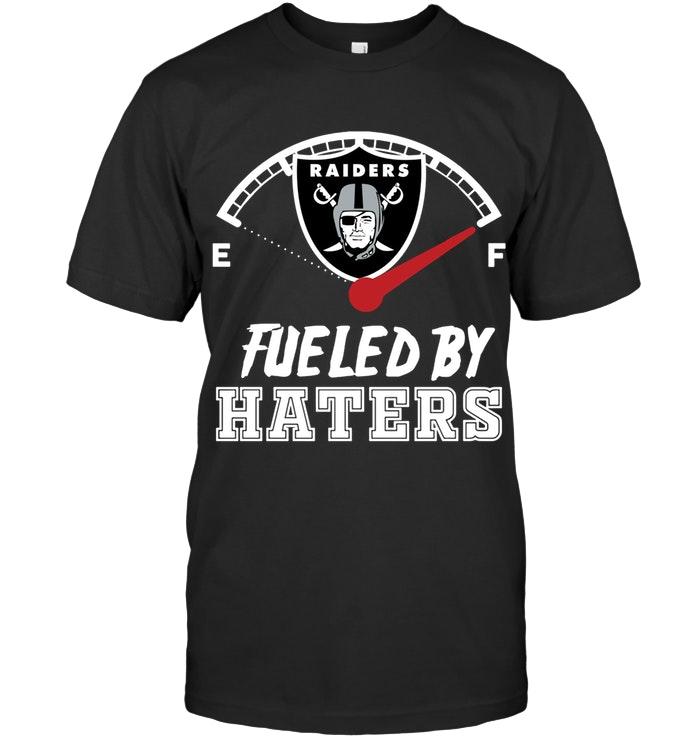 NFL Oakland Las Vergas Raiders Fueled By Haters Shirt Long Sleeve Shirt Size Up To 5xl