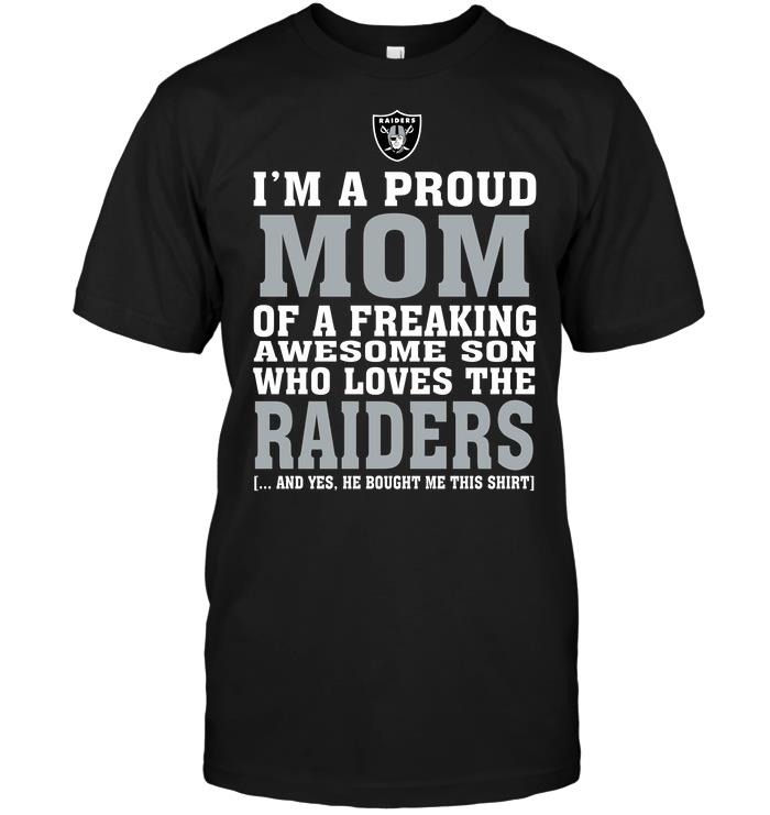 NFL Oakland Las Vergas Raiders Im A Proud Mom Of A Freaking Awesome Son Who Loves The Raiders Sweater Shirt Size Up To 5xl