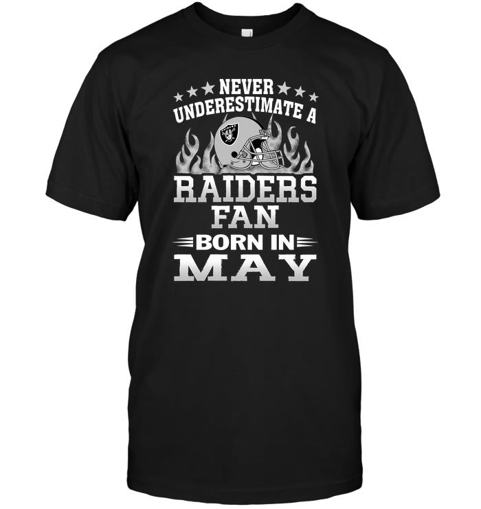 NFL Oakland Las Vergas Raiders Never Underestimate A Raiders Fan Born In May Tank Top Shirt Gift For Fan
