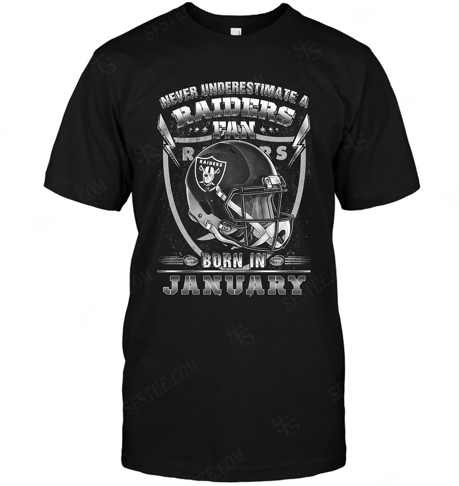 NFL Oakland Las Vergas Raiders Never Underestimate Fan Born In January 2 Long Sleeve Shirt Tshirt For Fan
