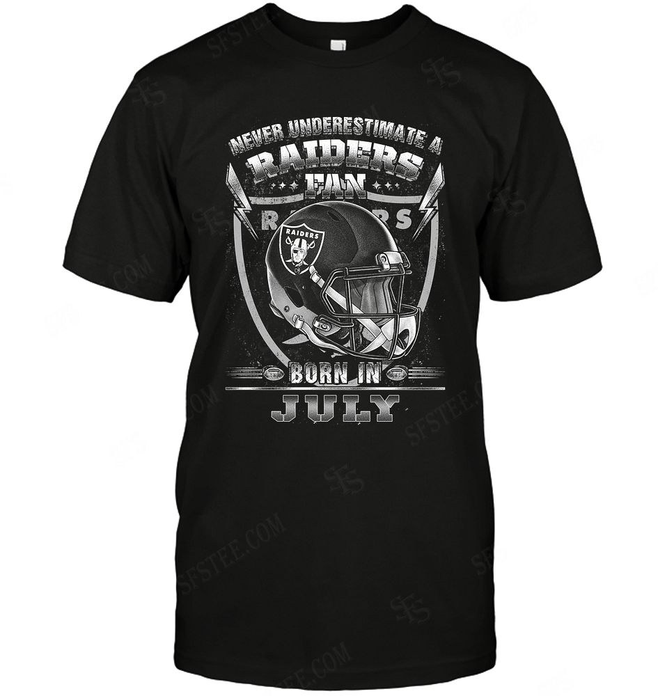 NFL Oakland Las Vergas Raiders Never Underestimate Fan Born In July 2 Long Sleeve Shirt Gift For Fan