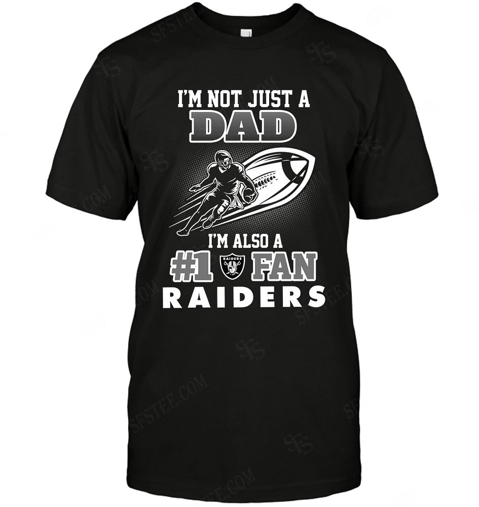 NFL Oakland Las Vergas Raiders Not Just Dad Also A Fan Long Sleeve Shirt Gift For Fan