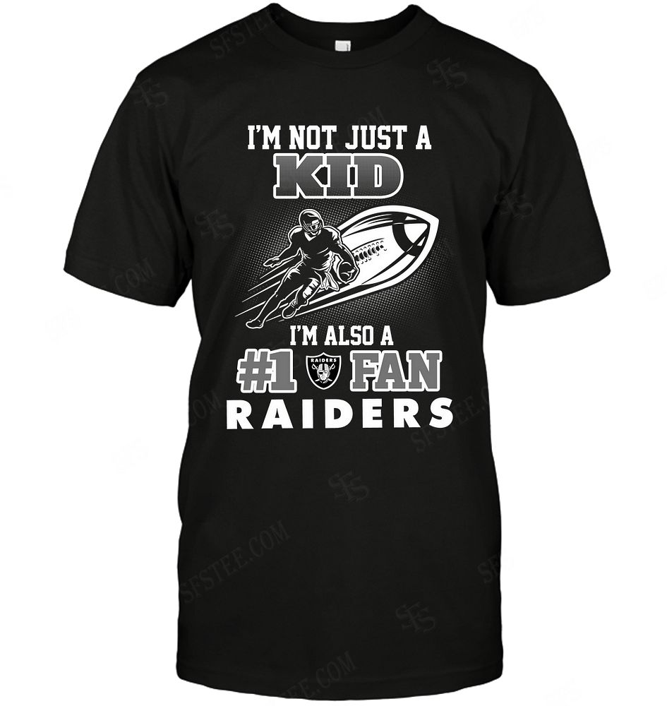 NFL Oakland Las Vergas Raiders Not Just Kid Also A Fan Shirt Size S-5xl