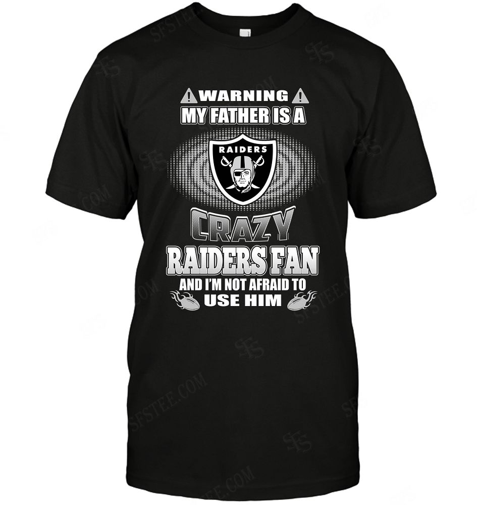 NFL Oakland Las Vergas Raiders Warning My Father Crazy Fan Tank Top Shirt Gift For Fan