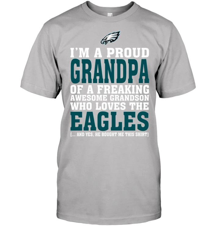 Nfl Philadelphia Eagles Im A Proud Grandpa Of A Freaking Awesome Grandson Who Loves The Eagles Tank Top Plus Size Up To 5xl
