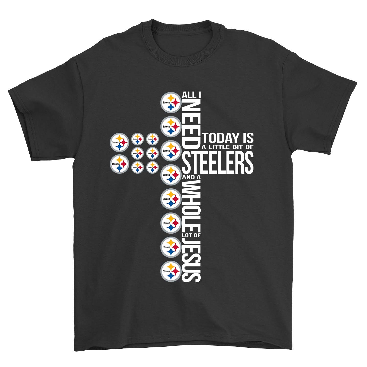 NFL Pittsburgh Steelers All I Need To Day Is A Little Bit Of Steelers And A Whole Lot Of Jesus Long Sleeve Shirt Size Up To 5xl