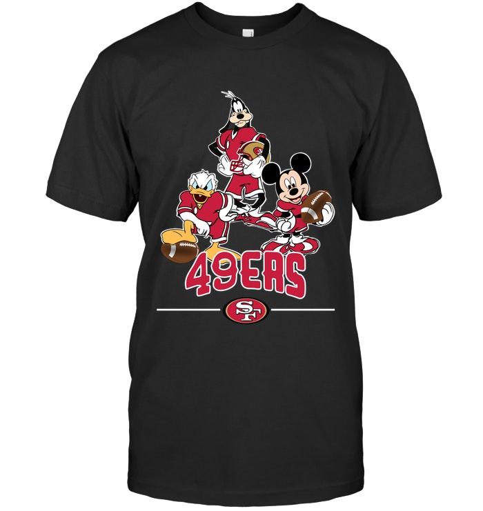 Nfl San Francisco 49ers Mickey Donald Goofy Fan Shirt Shirt Plus Size Up To 5xl