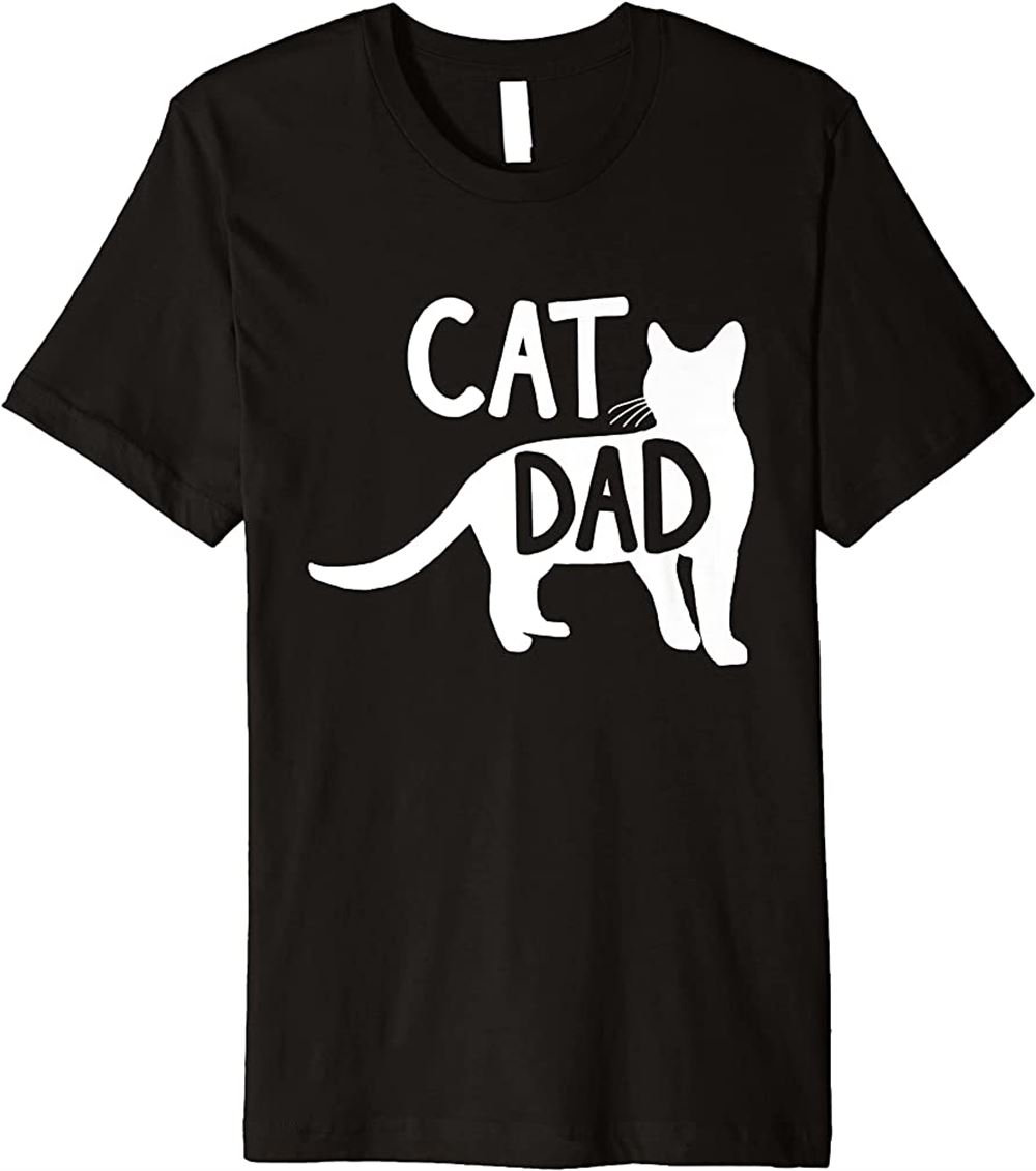 Best Cat Dad Fathers Day Men Kitty Daddy Papa Christmas Gift Premium T-shirt Plus Size Up To 5xl