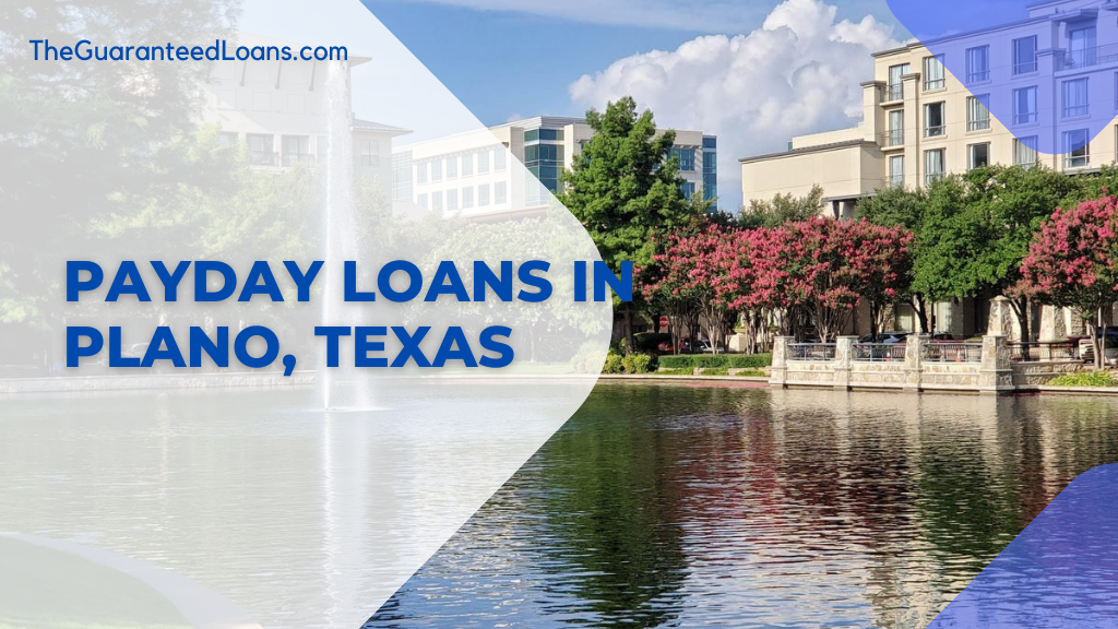 Payday loans in Plano, Texas Online 