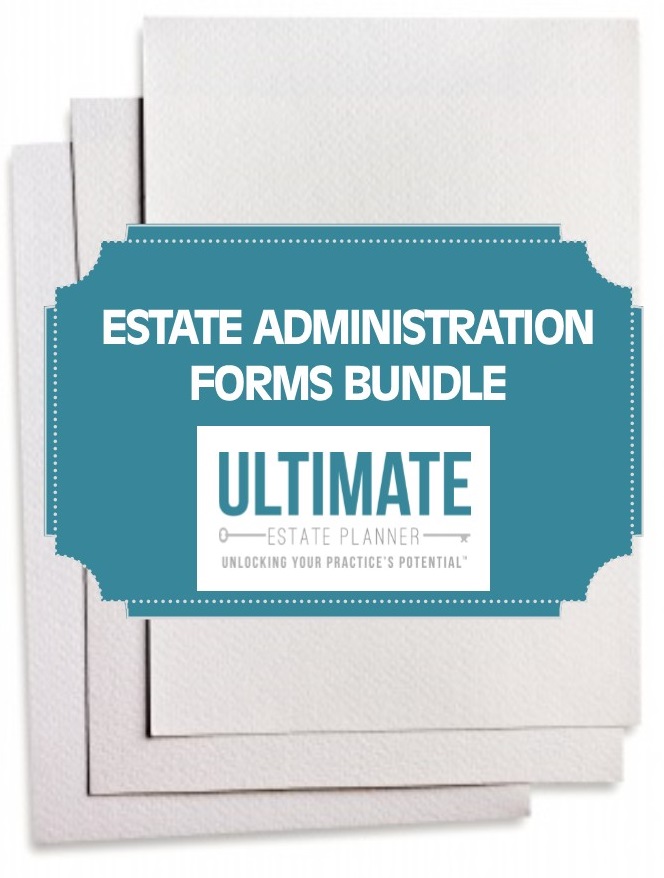 Estate Administration Forms Bundle Package Ultimate Estate Planner