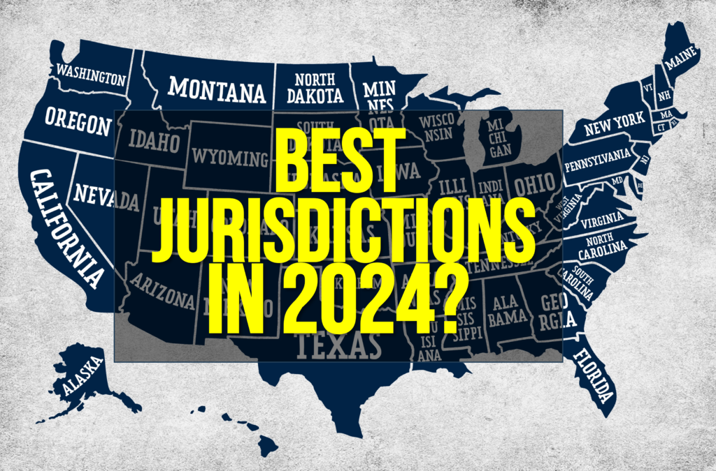 Which Jurisdictions Are Best In 2024 Ultimate Estate Planner   Best Jurisdictions In 2024 1024x675 